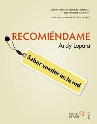 RECOMIENDAME. SABER VENDER EN LA RED | 9788441531918 | LOPATA, ANDY | Llibreria Drac - Llibreria d'Olot | Comprar llibres en català i castellà online