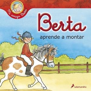 BERTA APRENDE A MONTAR | 9788498384772 | SCHNEIDER, LIANE | Llibreria Drac - Librería de Olot | Comprar libros en catalán y castellano online