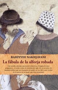 FABULA DE LA ALFORJA ROBADA, LA | 9788420608730 | NAKHJAVANI, BAHIYYIH | Llibreria Drac - Librería de Olot | Comprar libros en catalán y castellano online