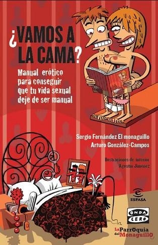 VAMOS A LA CAMA | 9788467007572 | FERNANDEZ, SERGIO;GONZALEZ-CAMPOS, ARTURO | Llibreria Drac - Librería de Olot | Comprar libros en catalán y castellano online
