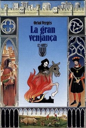 GRAN VENGANÇA, LA | 9788472026889 | VERGES, ORIOL | Llibreria Drac - Librería de Olot | Comprar libros en catalán y castellano online