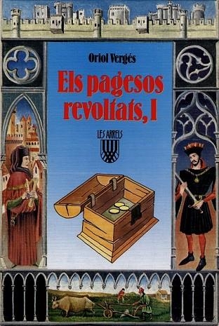 PAGESOS REVOLTATS, ELS (VOL.I) | 9788472028241 | VERGES, ORIOL | Llibreria Drac - Llibreria d'Olot | Comprar llibres en català i castellà online