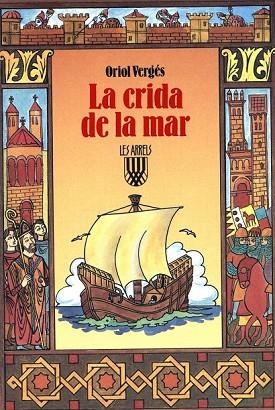 CRIDA DE LA MAR, LA | 9788472026360 | VERGES, ORIOL | Llibreria Drac - Llibreria d'Olot | Comprar llibres en català i castellà online