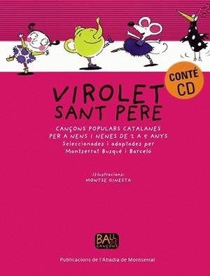 VIROLET SANT PERE. CANÇONS POPULARS CATALANES NENS 2 A 5 ANY | 9788484153320 | BUSQUE I BARCELO, MONTSERRAT | Llibreria Drac - Llibreria d'Olot | Comprar llibres en català i castellà online