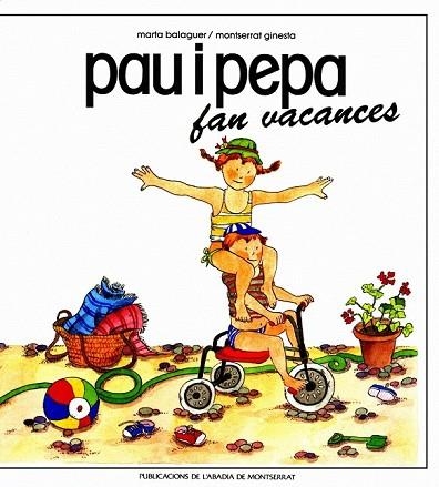 PAU I PEPA FAN VACANCES | 9788472025608 | Llibreria Drac - Llibreria d'Olot | Comprar llibres en català i castellà online