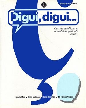 DIGUI DIGUI 1 ALUMNE -N.E.- | 9788484155041 | MAS, MARTA. MELCION, JOAN I ALTRES | Llibreria Drac - Librería de Olot | Comprar libros en catalán y castellano online
