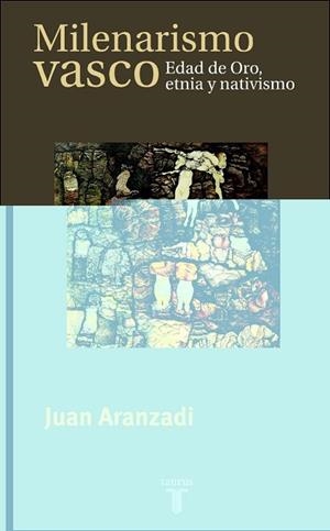 MILENARISMO VASCO | 9788430603879 | ARANZADI, JUAN | Llibreria Drac - Librería de Olot | Comprar libros en catalán y castellano online