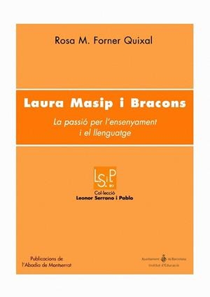 LAURA MASIP I BRACONS | 9788484158400 | FORNER, ROSA M. | Llibreria Drac - Llibreria d'Olot | Comprar llibres en català i castellà online