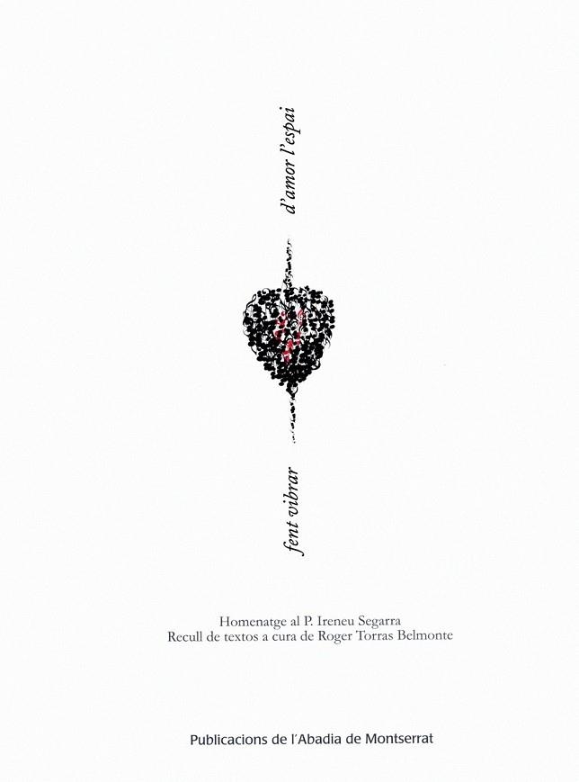 FENT VIBRAR D'AMOR L'ESPAI | 9788484158929 | TORRAS, ROGER | Llibreria Drac - Llibreria d'Olot | Comprar llibres en català i castellà online