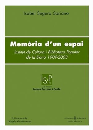 MEMORIA D'UN ESPAI | 9788484159292 | SEGURA SORIANO, ISABEL | Llibreria Drac - Llibreria d'Olot | Comprar llibres en català i castellà online