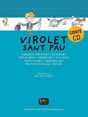 VIROLET SANT PAU + CD | 9788484151692 | BUSQUE, MONTSERRAT ; GINESTA, MONTSE | Llibreria Drac - Librería de Olot | Comprar libros en catalán y castellano online