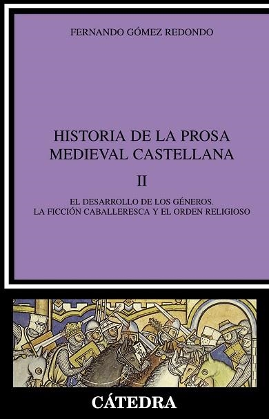 HISTORIA DE LA PROSA MEDIEVAL CASTELLANA II | 9788437617305 | GOMEZ REDONDO, FERNANDO | Llibreria Drac - Librería de Olot | Comprar libros en catalán y castellano online