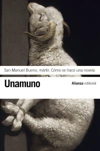 SAN MANUEL BUENO MÁRTIR CÓMO SE HACE UNA NOVELA | 9788420608464 | UNAMUNO, MIGUEL DE | Llibreria Drac - Librería de Olot | Comprar libros en catalán y castellano online