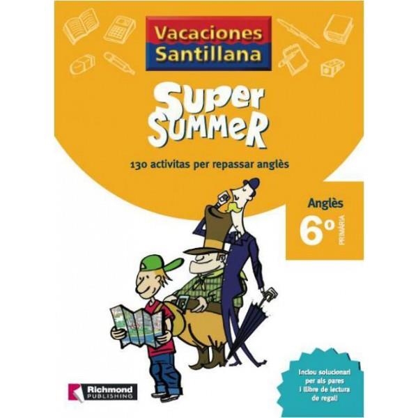SUPER SUMMER ANGLES 6 EDUCACIÓ PRIMARIA | 9788466806725 | VARIOS AUTORES | Llibreria Drac - Librería de Olot | Comprar libros en catalán y castellano online
