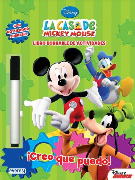 CASA DE MICKEY MOUSE, LA. CREO QUE PUEDO! LIBRO BORRABLE DE ACTIVIDADES | 9788444168937 | WALT DISNEY COMPANY | Llibreria Drac - Llibreria d'Olot | Comprar llibres en català i castellà online