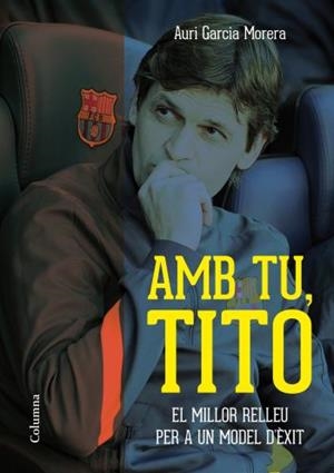 AMB TU TITO | 9788466415552 | GARCIA, AURI | Llibreria Drac - Librería de Olot | Comprar libros en catalán y castellano online