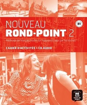 NOUVEAU ROND-POINT 2 CUADERNO DE EJERCICIOS NIVEL B1 | 9788484436966 | AA.VV. | Llibreria Drac - Librería de Olot | Comprar libros en catalán y castellano online