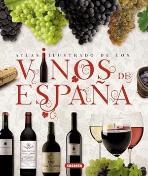 ATLAS ILUSTRADO DE LOS VINOS DE ESPAÑA | 9788467722987 | VV.AA. | Llibreria Drac - Llibreria d'Olot | Comprar llibres en català i castellà online