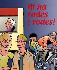 HI HA RODES I RODES | 9788483343838 | Llibreria Drac - Librería de Olot | Comprar libros en catalán y castellano online