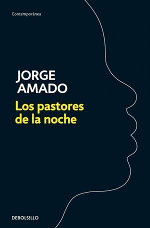 PASTORES DE LA NOCHE, LOS | 9788499890463 | AMADO,JORGE | Llibreria Drac - Librería de Olot | Comprar libros en catalán y castellano online