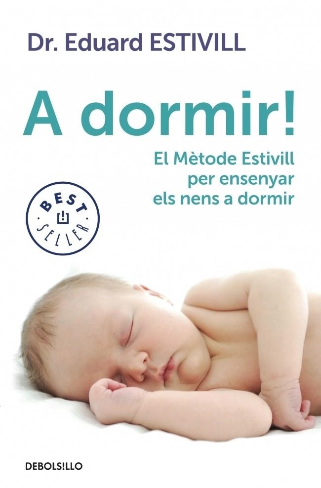 A DORMIR | 9788499897226 | ESTIVILL, EDUARD | Llibreria Drac - Librería de Olot | Comprar libros en catalán y castellano online