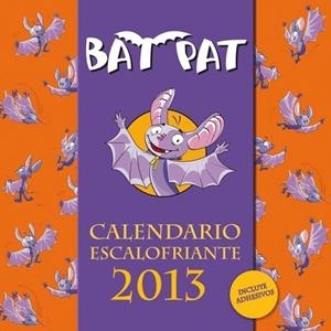 CALENDARIO 2013 BAT PAT | 9788401905971 | PAVANELLO, ROBERTO | Llibreria Drac - Llibreria d'Olot | Comprar llibres en català i castellà online