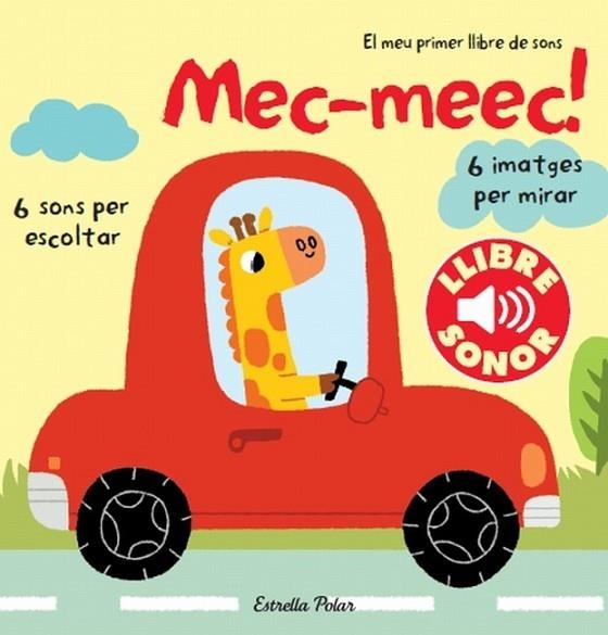 MEC-MEEC! EL MEU PRIMER LLIBRE DE SONS | 9788499327907 | VV.AA. | Llibreria Drac - Librería de Olot | Comprar libros en catalán y castellano online