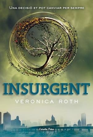 INSURGENT | 9788499328744 | ROTH, VERONICA | Llibreria Drac - Librería de Olot | Comprar libros en catalán y castellano online