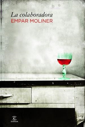 COLABORADORA, LA | 9788467007695 | MOLINER, EMPAR | Llibreria Drac - Librería de Olot | Comprar libros en catalán y castellano online