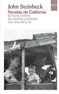 NOVELAS DE CALIFORNIA. EN LUCHA INCIERTA. DE RATONES Y HOMBRES. LAS UVAS DE LA IRA | 9788490063507 | STEINBECK, JOHN | Llibreria Drac - Librería de Olot | Comprar libros en catalán y castellano online