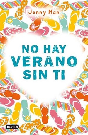 NO HAY VERANO SIN TI | 9788408007463 | HAN, JENNY | Llibreria Drac - Librería de Olot | Comprar libros en catalán y castellano online