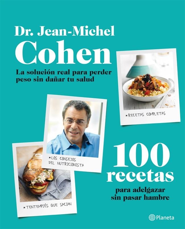 100 RECETAS PARA ADELGAZAR SIN PASAR HAMBRE | 9788408009542 | COHEN, COHEN | Llibreria Drac - Librería de Olot | Comprar libros en catalán y castellano online