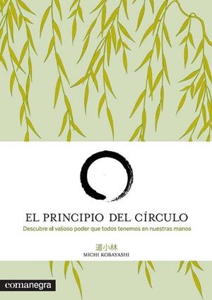 PRINCIPIO DEL CIRCULO, EL | 9788415097501 | KOBAYASHI, MICHI | Llibreria Drac - Llibreria d'Olot | Comprar llibres en català i castellà online