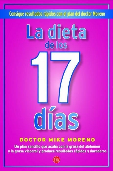 DIETA DE LOS 17 DIAS, LA | 9788466326179 | MORENO, MIKE | Llibreria Drac - Librería de Olot | Comprar libros en catalán y castellano online