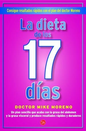 DIETA DE LOS 17 DIAS, LA | 9788466326179 | MORENO, MIKE | Llibreria Drac - Librería de Olot | Comprar libros en catalán y castellano online
