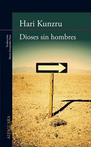 DIOSES SIN HOMBRES | 9788420403137 | KUNZRU, HARI | Llibreria Drac - Llibreria d'Olot | Comprar llibres en català i castellà online