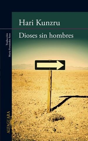 DIOSES SIN HOMBRES | 9788420403137 | KUNZRU, HARI | Llibreria Drac - Llibreria d'Olot | Comprar llibres en català i castellà online