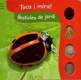 TOCA I MIRA. BESTIOLES DE JARDÍ | 9788484233862 | Llibreria Drac - Librería de Olot | Comprar libros en catalán y castellano online