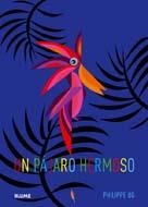 PÁJARO HERMOSO, UN | 9788498016444 | UG, PHILIPPE | Llibreria Drac - Llibreria d'Olot | Comprar llibres en català i castellà online