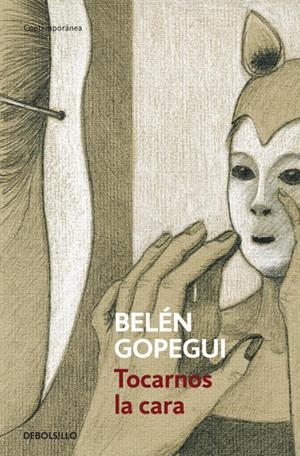 TOCARNOS LA CARA | 9788499899961 | GOPEGUI, BELEN | Llibreria Drac - Librería de Olot | Comprar libros en catalán y castellano online