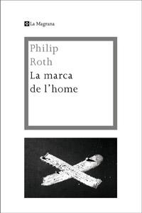 MARCA DE L'HOME, LA | 9788482649436 | ROTH , PHILIP | Llibreria Drac - Llibreria d'Olot | Comprar llibres en català i castellà online