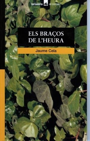 BRAÇOS DE L´HEURA, ELS | 9788424682354 | CELA, JAUME | Llibreria Drac - Librería de Olot | Comprar libros en catalán y castellano online