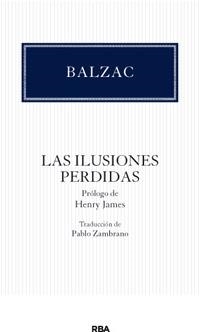 ILUSIONES PERDIDAS, LAS | 9788490063668 | DE BALZAC , HONORÉ | Llibreria Drac - Librería de Olot | Comprar libros en catalán y castellano online