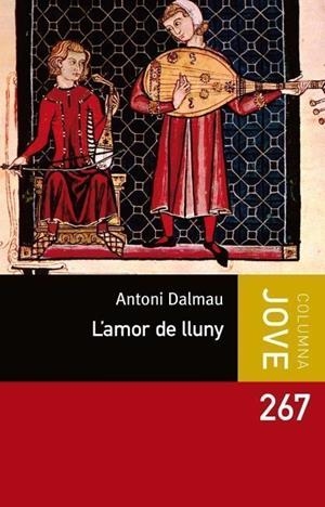 AMOR DE LLUNY, L' | 9788499329802 | DALMAU, ANTOLOGIA | Llibreria Drac - Librería de Olot | Comprar libros en catalán y castellano online