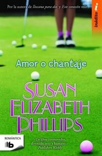 AMOR O CHANTAJE | 9788498726930 | PHILLIPS, SUSAN ELIZABETH | Llibreria Drac - Librería de Olot | Comprar libros en catalán y castellano online