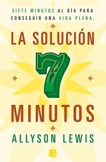 SOLUCIÓN 7 MINUTOS, LA | 9788466651318 | LEWIS, ALLYSON | Llibreria Drac - Librería de Olot | Comprar libros en catalán y castellano online