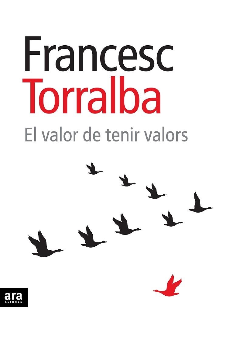VALOR DE TENIR VALORS, EL | 9788415224761 | TORRALBA, FRANCESC | Llibreria Drac - Llibreria d'Olot | Comprar llibres en català i castellà online