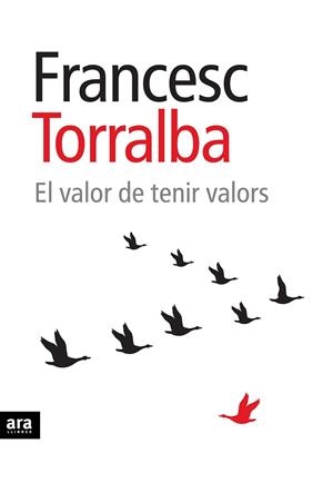 VALOR DE TENIR VALORS, EL | 9788415224761 | TORRALBA, FRANCESC | Llibreria Drac - Llibreria d'Olot | Comprar llibres en català i castellà online