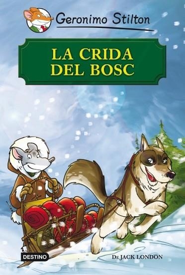 CRIDA DEL BOSC, LA | 9788499328461 | STILTON, GERONIMO | Llibreria Drac - Librería de Olot | Comprar libros en catalán y castellano online