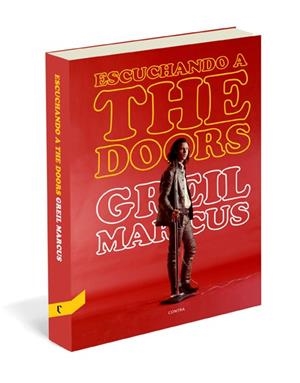 ESCUCHANDO A THE DOORS | 9788493985066 | MARCUS, GREIL | Llibreria Drac - Librería de Olot | Comprar libros en catalán y castellano online